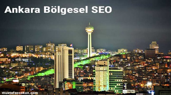 Ankara Lokal ve Bölgesel SEO Hizmeti